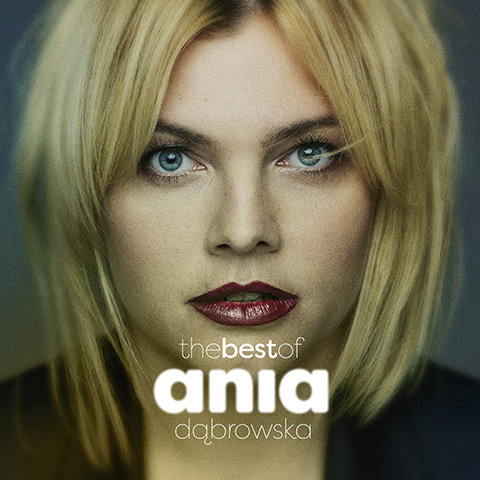 Ania Dąbrowska "The best Of"; Sony Music Polska 2017